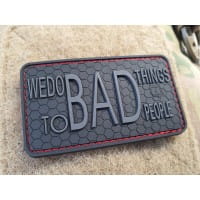 WE DO BAD THINGS ... Insider Patch, blackops, JTG 3D Rubber Patch