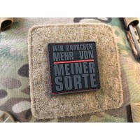 WIR BRAUCHEN MEHR VON MEINER SORTE Patch, Thin Red Line, special edition / 3D Rubber Patch